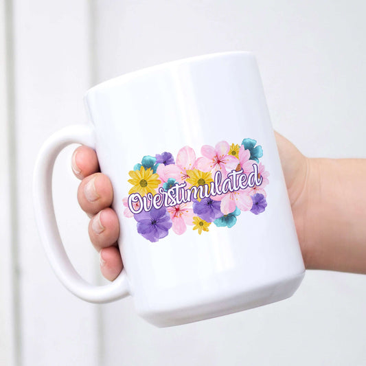 Overstimulated Flowery Language Mug