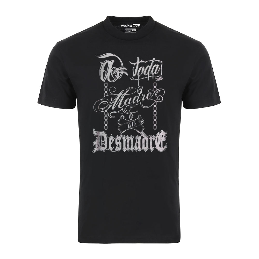 A Toda Madre Un Desmadre Blood In Blood Out Vatos Locos Graphic Tee Shirt