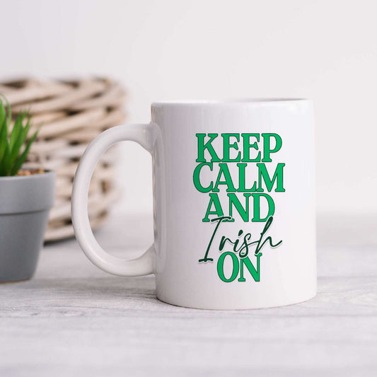 Keep Calm and Irish On