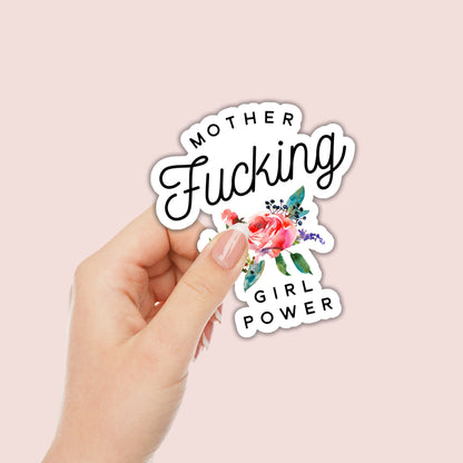 Mother Fucking Girl Power Sticker