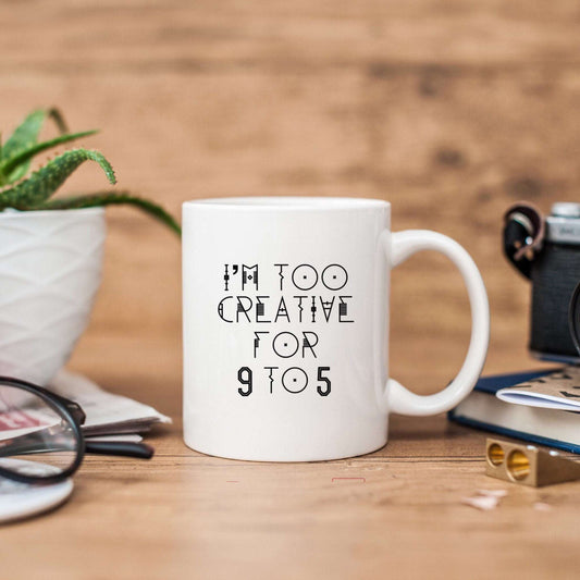 Too Creative for 9 to 5