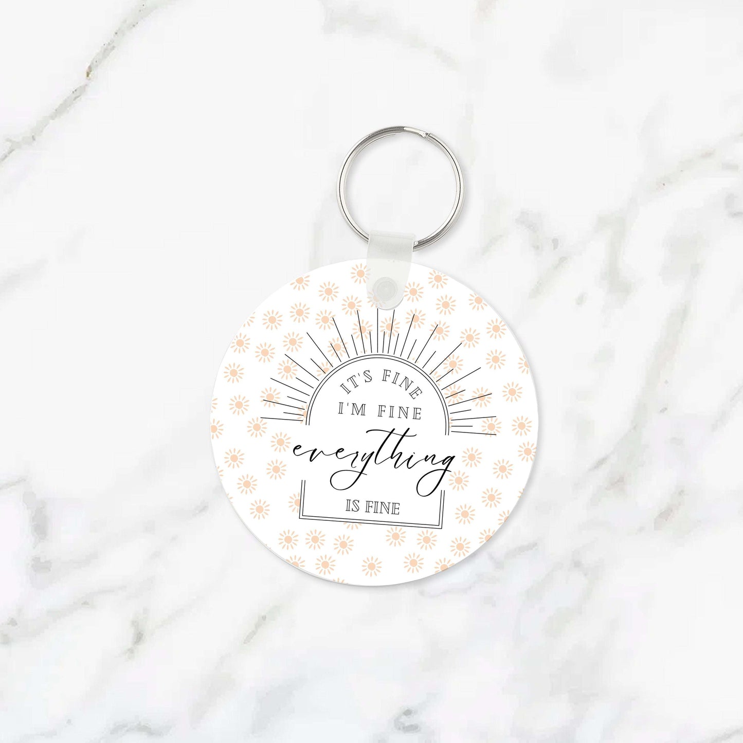 Everything is Fine Keychain